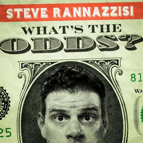 whats the odds with steve rannazzisi|Regular Season Finale .